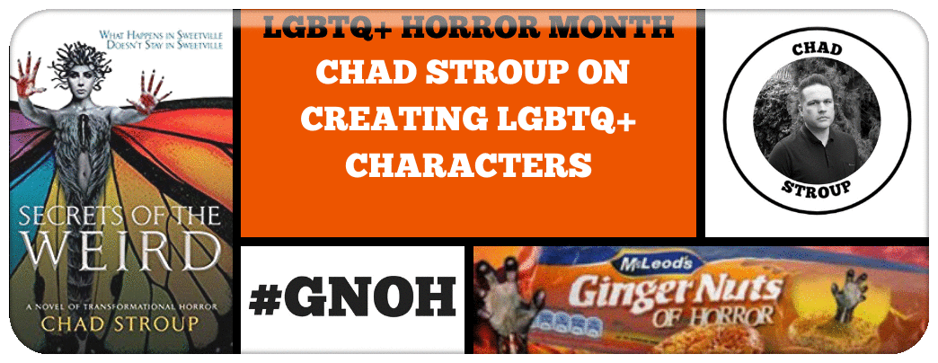 LGBTQ+ FOCUS- CHAD STROUP ON CREATING LGBTQ+ CHARACTERS 