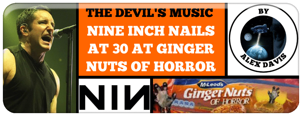 NINE INCH NAILS AT 30 AT GINGER NUTS OF HORROR  Picture
