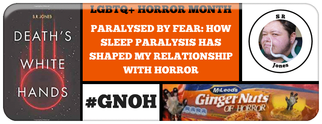 ​PARALYSED BY FEAR- HOW SLEEP PARALYSIS HAS SHAPED MY RELATIONSHIP WITH HORROR Picture