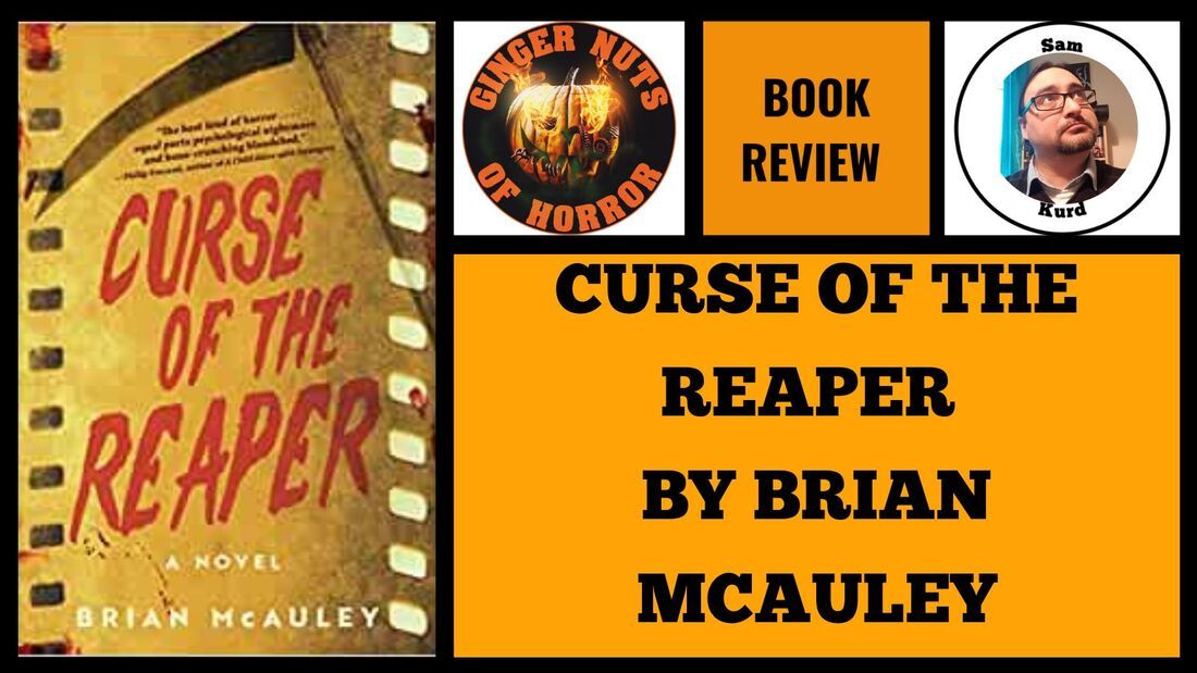 BOOK REVIEW: CURSE OF THE REAPER BY BRIAN MCAULEY