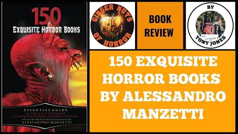 HORROR BOOK REVIEW 150 EXQUISITE HORROR BOOKS BY ALESSANDRO MANZETTI