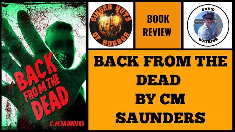 HORROR BOOK REVIEW BACK FROM THE DEAD BY CM SAUNDERS