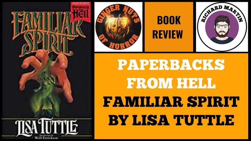 HORROR BOOK REVIEW PAPERBACKS FROM HELL- FAMILIAR SPIRIT BY LISA TUTTLE