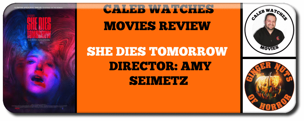 she dies tomorrow  Director: Amy Seimetz
