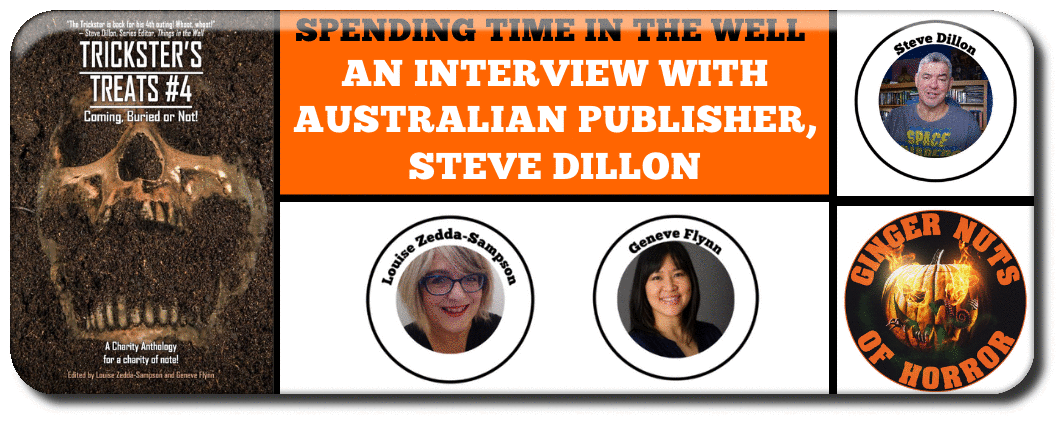 ​SPENDING TIME IN THE WELL – AN INTERVIEW WITH AUSTRALIAN PUBLISHER, STEVE DILLON