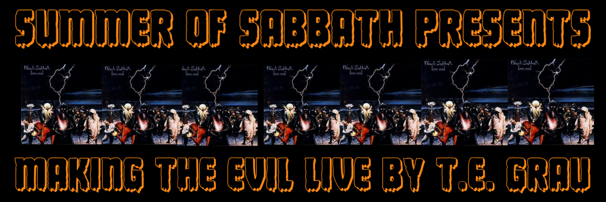 SUMMER OF SDABBATH PRESENTS ​MAKING THE EVIL LIVE BY T.E. GRAU