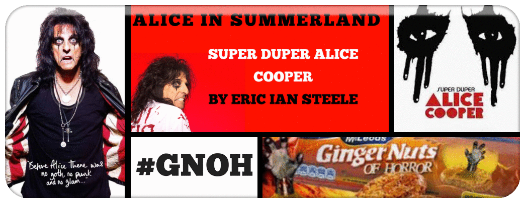 SUPER DUPER ALICE COOPER BY ERIC IAN STEELE Picture