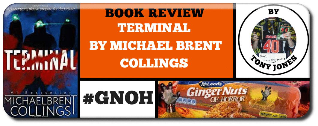 TERMINAL BY ​MICHAEL BRENT COLLINGS – BOOK REVIEW