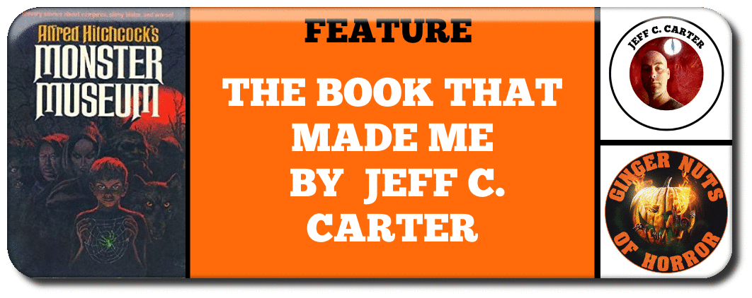 ​THE BOOK THAT MADE ME  by  JEFF C. CARTER