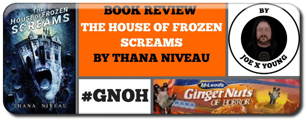 ​THE HOUSE OF FROZEN SCREAMS BY THANA NIVEAU Picture