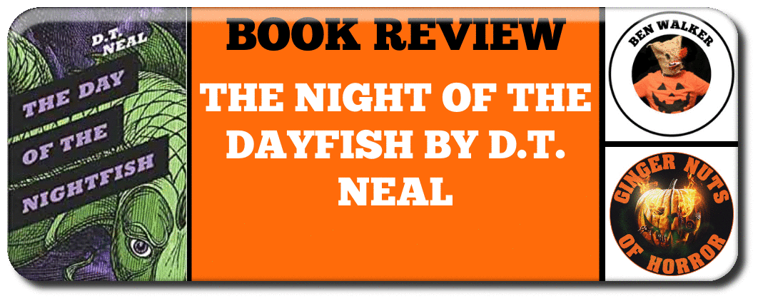 the-night-of-the-dayfish-by-d-t-neal_orig