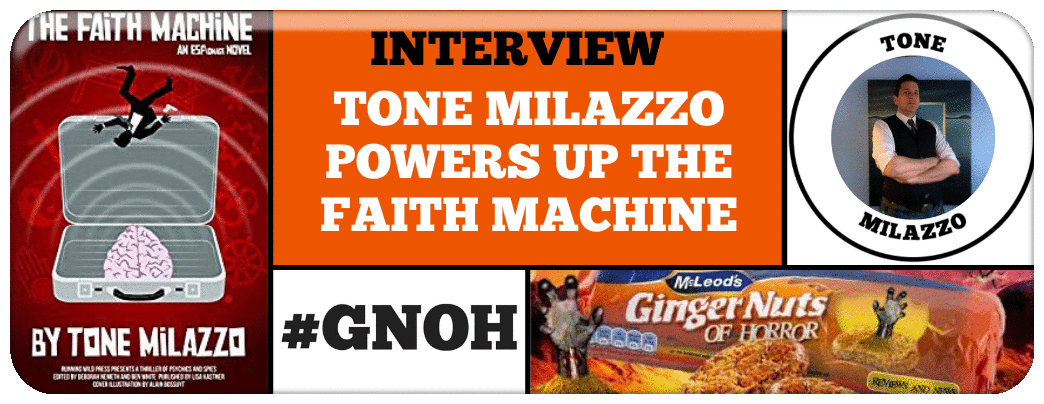 TONE MILAZZO POWERS UP THE FAITH MACHINE