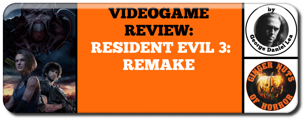 VIDEOGAME REVIEW- ​RESIDENT EVIL 3- REMAKE