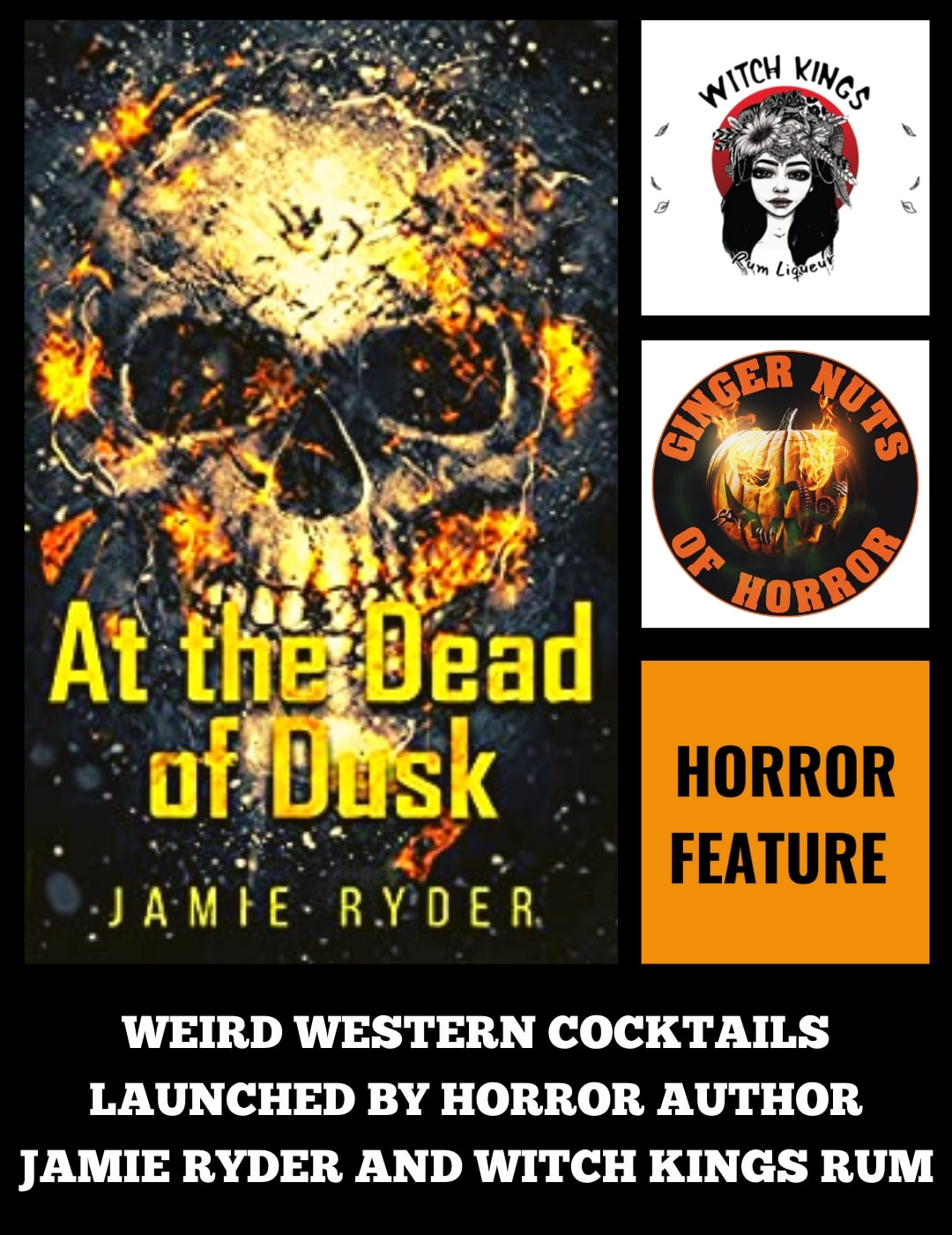 WEIRD WESTERN COCKTAILS LAUNCHED BY HORROR AUTHOR JAMIE RYDER AND WITCH KINGS RUM
